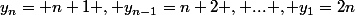 y_n= n+1 , y_{n-1}=n+2 , ... , y_1=2n