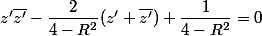 z'\bar{z'}-\dfrac{2}{4-R^2}(z'+\bar{z'})+\dfrac{1}{4-R^2}=0