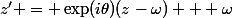 z' = \exp(i\theta)(z-\omega) + \omega