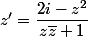 z'=\dfrac{2i-z^2}{z\bar{z}+1}