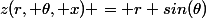 z(r, \theta, x) = r sin(\theta)