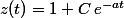 z(t)=1+C\,e^{-at}