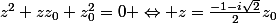 z^2+zz_0+z_0^2=0 \Leftrightarrow z=\frac{-1-i\sqrt{2}}{2}z_0