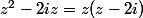 z^2-2iz=z(z-2i)