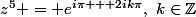 z^5 = e^{i\pi + 2ik\pi},~k\in\Z