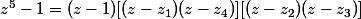 z^5-1=(z-1)[(z-z_1)(z-z_4)][(z-z_2)(z-z_3)]