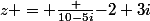 z = \frac {10-5i}{-2+3i}
