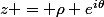 z = \rho e^{i\theta}