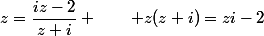 z=\dfrac{iz-2}{z+i} \qquad z(z+i)=zi-2