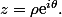 z=\rho$e$^{i\theta}.