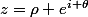 z=\rho e^{i \theta}