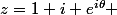 z=1+i+e^{i\theta} 