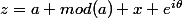 z=a+mod(a) x e^{i\theta}