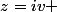 z=iv 