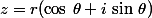 z=r(\cos\,\theta+i\,\sin\,\theta)