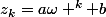 z_{k}=a\omega ^{k}+b