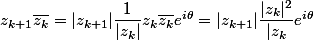 z_{k+1}\bar{z_k}=|z_{k+1}|\dfrac1{|z_k|}z_k\bar{z_k}e^{i\theta}=|z_{k+1}|\dfrac{|z_k|^2}{|z_k}e^{i\theta}