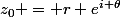 z_0 = r e^{i \theta}