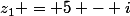 z_1 = 5 - i