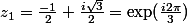 z_1=\frac{-1}{2}+\frac{i\sqrt{3}}{2}=\exp(\frac{i2\pi}{3})