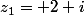 z_1= 2+i