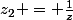 z_2 = \frac{1}{z}