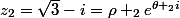z_2=\sqrt{3}-i=\rho _2e^{\theta _2i}