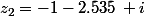 z_2=-1-2.535\, i
