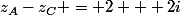 z_A-z_C = 2 + 2i