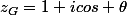 z_G=1+icos \theta