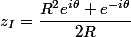 z_I=\dfrac{R^2e^{i\theta}+e^{-i\theta}}{2R}