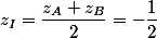 z_I=\dfrac{z_A+z_B}{2}=-\dfrac{1}{2}