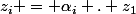 z_i = \alpha_i . z_1