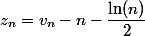 z_n=v_n-n-\dfrac{\ln(n)}2