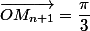 Mes\left(\vec{OM_{n}}~;~\vec{OM_{n+1}}\right)=\dfrac{\pi}{3}