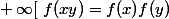 \forall x,y\in ]0~;~+\infty[~f(xy)=f(x)f(y)