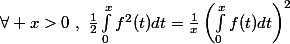 \Large\boxed{f:]0,+\infty[\to]0,+\infty[~~;~~\forall x>0~,~\frac{1}{2}\int_0^xf^2(t)dt=\frac{1}{x}\left(\int_0^xf(t)dt\right)^2}