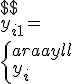 $$ \\ y_{i+1} = \\ \left\{ \\ \begin{array}{ll} \\ y_{i}&nbsp;&nbsp;& si \ \beta _{i} \in G_{1} \\ \\ 2y_{i} \ mod \ n & si \ \beta _{i}&nbsp;&nbsp;\in G_{2} \\ \\ y_{i} + 1 \ mod \ n & si \ \beta _{i} \in G_{3}  \\ \end{array} \\ \right.\\ \\ $$
