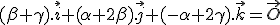 (\beta+\gamma).\vec{i}+(\alpha+2\beta).\vec{j}+(-\alpha+2\gamma).\vec{k}=\vec{O}
