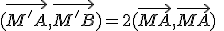 (\vec{M'A},\vec{M'B})=2(\vec{MA},\vec{MA})\;\;[2\pi]
