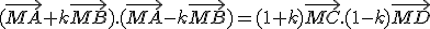 (\vec{MA}+k\vec{MB}).(\vec{MA}-k\vec{MB})=(1+k)\vec{MC}.(1-k)\vec{MD}