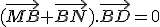 (\vec{MB}+\vec{BN}).\vec{BD}=0