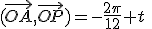(\vec{OA},\vec{OP})=-\frac{2\pi}{12} t\;\;[2\pi]
