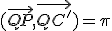(\vec{QP},\vec{QC'})=\pi