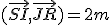 (\vec{SI},\vec{JR})=2m