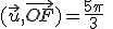 (\vec{u},\vec{OF})=\frac{5\pi}{3}\;\;[2\pi]