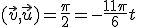 (\vec{v},\vec{u})=\frac{\pi}{2}=-\frac{11\pi}{6}t\;\;[2\pi]