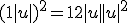 (1+|u|)^2 = 1+2|u|+|u|^2
