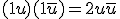 (1 + u)(1 + \overline{u}) = 2 + u + \overline{u}