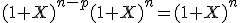 (1+X)^{n-p}(1+X)^n=(1+X)^n
